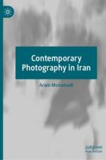Contemporary Photography in Iran af Aram Mohamadi
