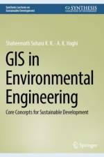 GIS in Environmental Engineering af Shaheemath Suhara K. K.