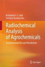 Radiochemical Analysis of Agrochemicals af Mahbubul A. F. Jalal