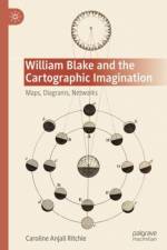 William Blake and the Cartographic Imagination af Caroline Anjali Ritchie