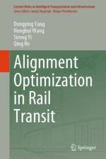Alignment Optimization in Rail Transit af Dongying Yang