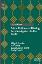 Crime Fiction and Missing Persons Appeals to the Public af Abigail Boucher