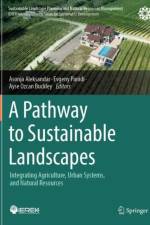 A Pathway to Sustainable Landscapes