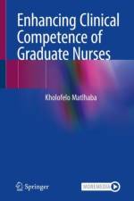 Enhancing Clinical Competence of Graduate Nurses af Kholofelo Matlhaba