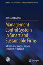 Management Control System in Smart and Sustainable Firms af Domenica Lavorato