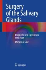 Surgery of the Salivary Glands af Mahmoud Sakr