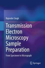 Transmission Electron Microscopy Sample Preparation af Rajender Singh