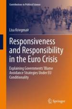 Responsiveness and Responsibility in the Euro Crisis af Lisa Kriegmair