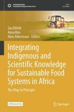 Integrating Indigenous and Scientific Knowledge for Sustainable Food Systems in Africa