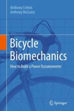 Bicycle Biomechanics af Anthony Crimin