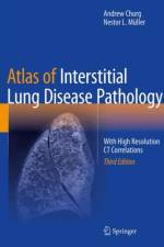 Atlas of Interstitial Lung Disease Pathology af Andrew Churg