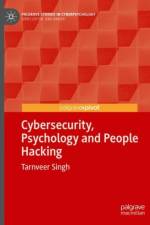 Cybersecurity, Psychology and People Hacking af Tarnveer Singh