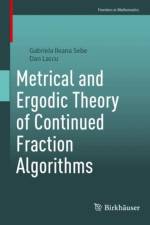 Metrical and Ergodic Theory of Continued Fraction Algorithms af Gabriela Ileana Sebe
