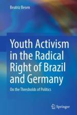 Youth Activism in the Radical Right of Brazil and Germany af Beatriz Besen