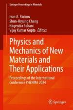 Physics and Mechanics of New Materials and Their Applications