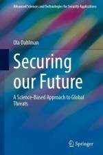 Securing Our Future af Ola Dahlman
