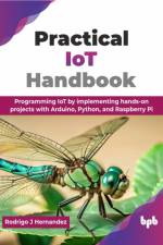 Practical IoT Handbook af Rodrigo J. Hernandez