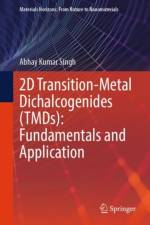 2D Transition-Metal Dichalcogenides (TMDs): Fundamentals and Application af Abhay Kumar Singh
