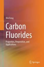 Carbon Fluorides af Wei Feng