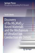 Discovery of Ba7Nb4MoO20-Based Materials and the Mechanism of Ultrafast Ion Conduction Via Dimers af Yuichi Sakuda