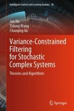 Variance-Constrained Filtering for Stochastic Complex Systems af Jun Hu