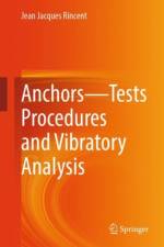 Anchors—Tests Procedures and Vibratory Analysis af Jean Jacques Rincent