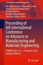 Proceeding of 6th International Conference on Advances in Manufacturing and Materials Engineering