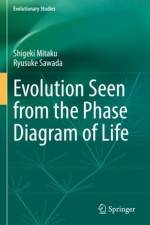 Evolution Seen from the Phase Diagram of Life af Shigeki Mitaku