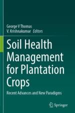 Soil Health Management for Plantation Crops