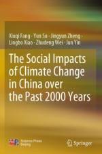 The Social Impacts of Climate Change in China over the Past 2000 Years af Xiuqi Fang