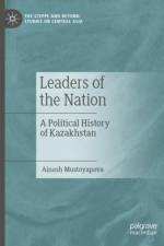 Leaders of the Nation af Ainash Mustoyapova