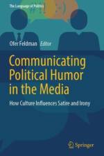 Communicating Political Humor in the Media
