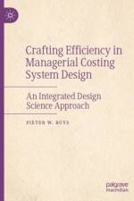Crafting Efficiency in Managerial Costing System Design af Pieter W. Buys