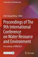 Proceedings of The 9th International Conference on Water Resource and Environment