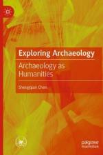 Exploring Archaeology af Shengqian Chen