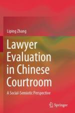 Lawyer Evaluation in Chinese Courtroom af Liping Zhang