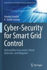 Cyber-Security for Smart Grid Control af Amulya Sreejith