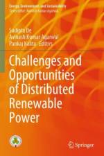 Challenges and Opportunities of Distributed Renewable Power