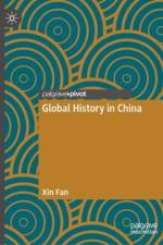 Global History in China af Xin Fan