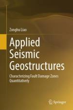 Applied Seismic Geostructures af Zonghu Liao