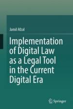 Implementation of Digital Law as a Legal Tool in the Current Digital Era af Jamil Afzal
