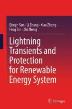 Lightning Transients and Protection for Renewable Energy System af Qiuqin Sun