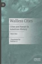 Wallless Cities af Shen Hou
