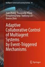 Adaptive Collaborative Control of Multiagent Systems by Event-Triggered Mechanisms af Juan Zhang