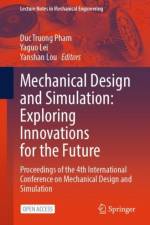Mechanical Design and Simulation: Exploring Innovations for the Future
