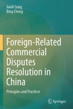 Foreign-Related Commercial Disputes Resolution in China af Jianli Song