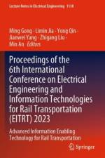Proceedings of the 6th International Conference on Electrical Engineering and Information Technologies for Rail Transportation (EITRT) 2023