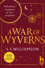 A WAR OF WYVERNS af S. F. Williamson