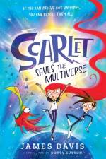 Scarlet Saves the Multiverse af James Davis