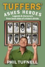 Tuffers' Ashes Heroes af Phil Tufnell